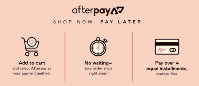 AFTERPAY now available!